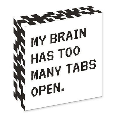 Too Many Tabs Open Box Faux Wood Sign, 6"