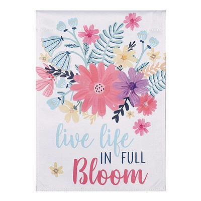 Live Life In Full Bloom Garden Flag, 18"