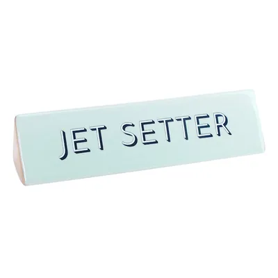 Jet Setter Block Sign, 1.5x7