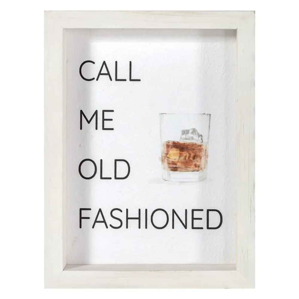 Call Me Old Fashioned Block Sign, 6x8