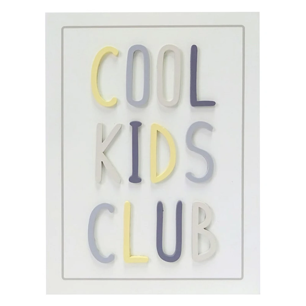 Tiny Dreamers Cool Kids Club Sign, 6x8