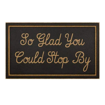 Glad You Could Stop By Doormat, 18x30