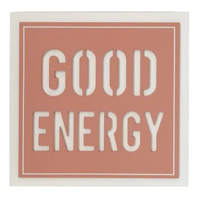 Good Energy Pink Sign, 8"