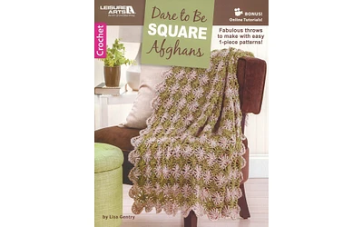Leisure Arts Dare To Be Square Afghans Crochet Book