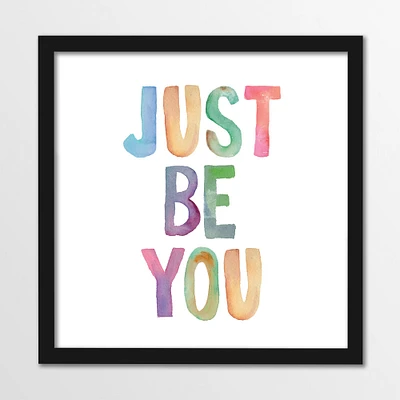 Just Be You by Motivated Type 8x8 Framed Print - Americanflat