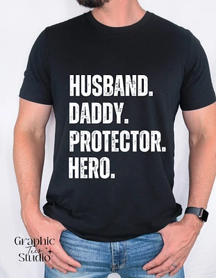 Husband Daddy Protector Hero T-shirt