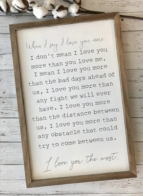 Rustic Home Decor | Romantic Quote Sign | I love You The Most | Over The Bed Sign | Large Farmhouse Sign | Bedroom Wall Decor