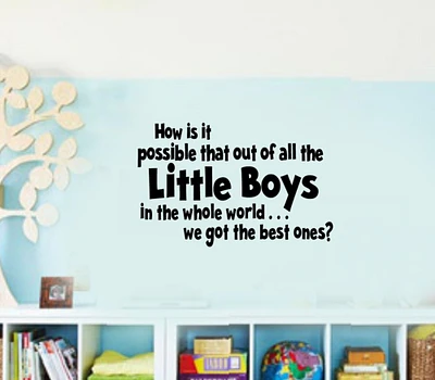 Nursery Wall Art Decor Quotes - out of all the little boys in the whole world we got the Best Ones