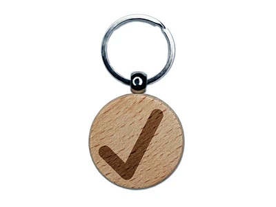 Check Mark Symbol Engraved Wood Round Keychain Tag Charm