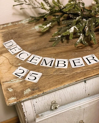 December 25 Garland| Rustic Letter Garland| Christmas Decor| Rustic Christmas Garland| Banners| Farmhouse Style| Cottage Style| Distressed