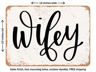 DECORATIVE METAL SIGN - Wifey - 2 - Vintage Rusty Look