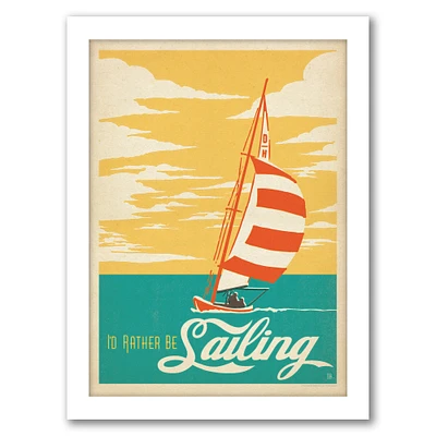 Cc Id Rather Be Saling by Anderson Design Group Frame  - Americanflat