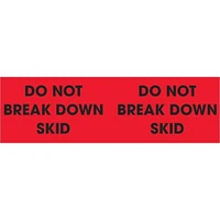 Tape Logic Labels, "Do Not Break Down Skid", 3" x 10", Fluorescent Red, 500/Roll