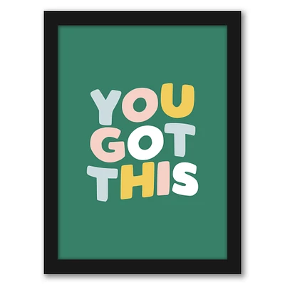 You Got This by Motivated Type Frame  - Americanflat