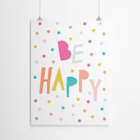 Behappy 2 by Nanamia Design  Poster Art Print - Americanflat