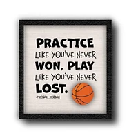 Practice Like You've Never Won Sports Plaque