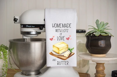 Homemade With Lots Of Love and Butter  Kitchen Towel