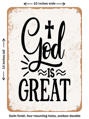 DECORATIVE METAL SIGN - God is Great  - Vintage Rusty Look