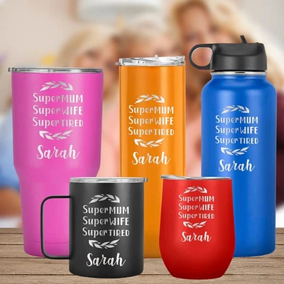 Super Mum Super Wife Super Tired Engraved Name Tumbler, Mother's day, Birthday, Gift for Mom, Wife