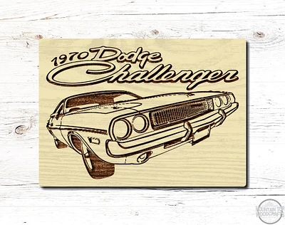 1970 Dodge Challenger Muscle Car Wooden Sign Plaque Laser Engraved Vehicle Wall Art