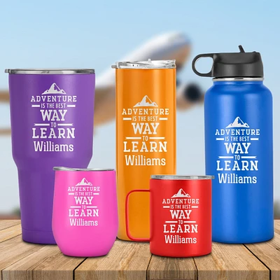 Adventure is the Best Way to Learn Personalized Engraved Name Tumbler, gifts for women
