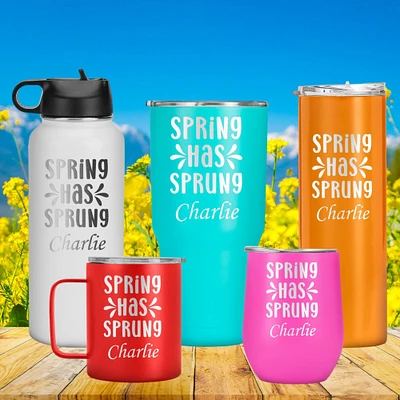Spring Has Sprung Celebrating the Season of Renewal with an Engraved Name Tumbler, Gift for Her, Mom, Daughter, Sister