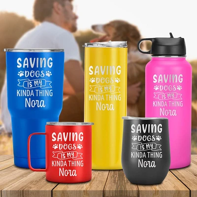 Saving Dogs is My Kinda Thing Rescue Customized Tumbler, Dog Memorial Gift, personalized mug, Dog, Pet Lover