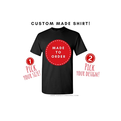 MADE TO ORDER- Unisex Shirt [READ LISTING!]