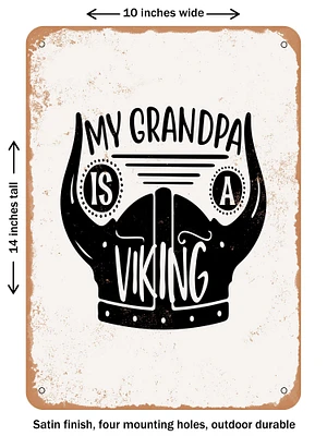 DECORATIVE METAL SIGN - My Grandpa is a Viking