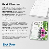 Mindful Living | 2024 6 x 7.75 Inch Weekly Desk Planner | Brush Dance | Art Quotes Photography Inspiration