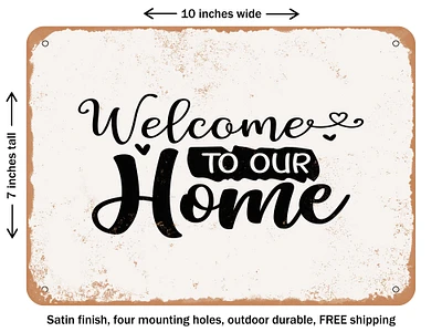 DECORATIVE METAL SIGN - Welcome to Our Home