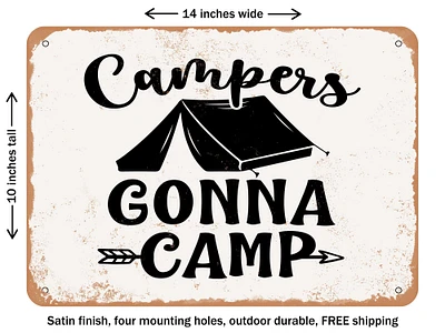DECORATIVE METAL SIGN - Campers Gonna Camp