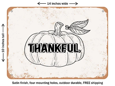 DECORATIVE METAL SIGN - Thankful