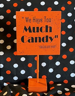 Halloween, Halloween decorations, candy, whimsical, sign, orange, black