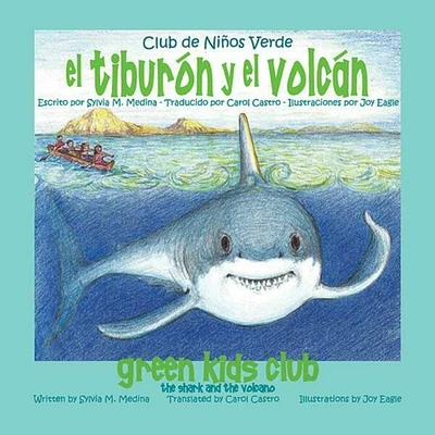 EL TIBURON Y EL VOLCAN (SOFT COVER)