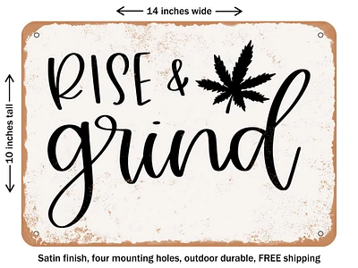 DECORATIVE METAL SIGN - Rise and Grind