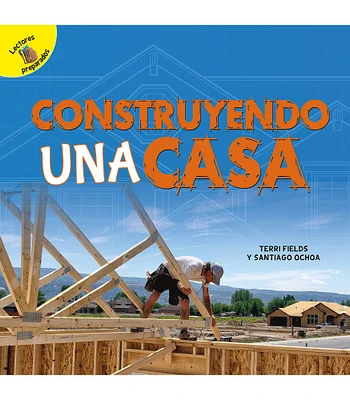 Rourke Educational Media Aprendamos (Let's Learn) Construyendo una casa Reader