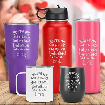 You're my Best Friend and my Best Valentine Gift For Him,Her, Husband,Wife, Boyfriend,Girlfriend Anniversary Valentine Tumbler