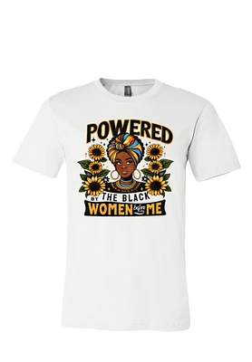 Black History Juneteenth Themed T-Shirt - Powered By The Black Women