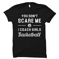 Basketball Coach Gift Basketball Coach Shirt Girls Basketball Shirt Girls Basketball Gift