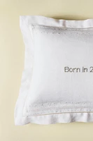 CHILDREN'S "BORN IN 2025” THROW PILLOW COVER