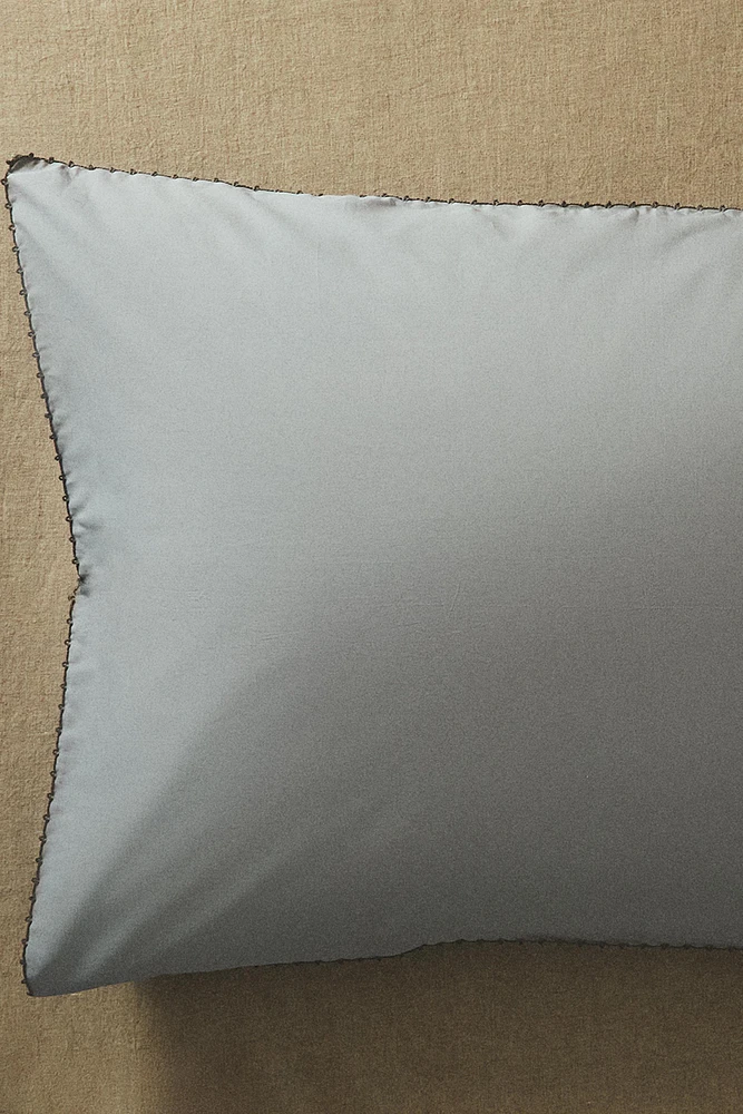 PILLOWCASE WITH EMBROIDERED TRIM