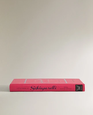 LIVRO 'THE LITTLE BOOK OF SCHIAPARELLI'