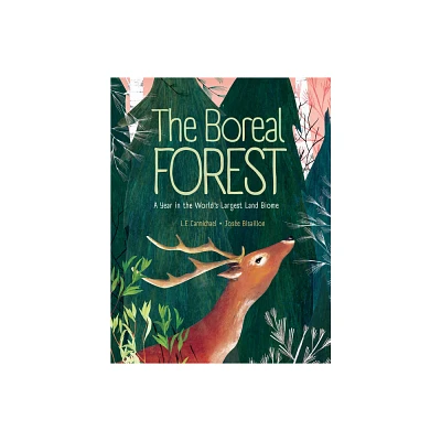 The Boreal Forest - by L E Carmichael (Hardcover)