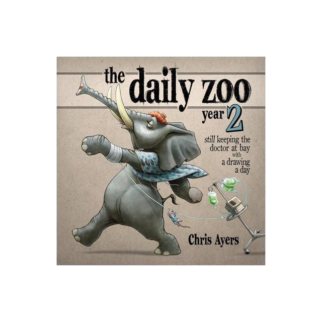 Daily Zoo Year 2 - by Chris Ayers (Paperback)