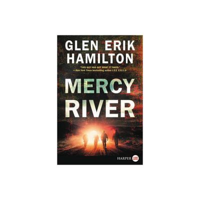 Mercy River LP - Large Print by Glen Erik Hamilton (Paperback)