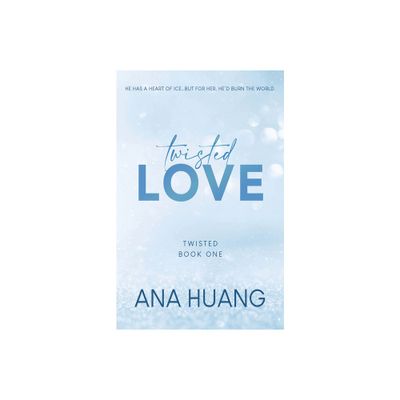 Twisted Love - by Ana Huang (Paperback)