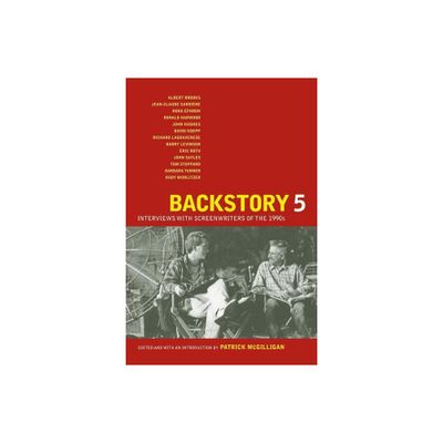 Backstory 5 - (Backstory (Paperback)) by Patrick McGilligan (Paperback)