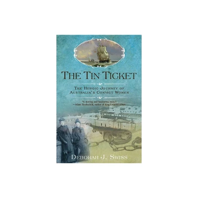 The Tin Ticket - by Deborah J Swiss (Paperback)