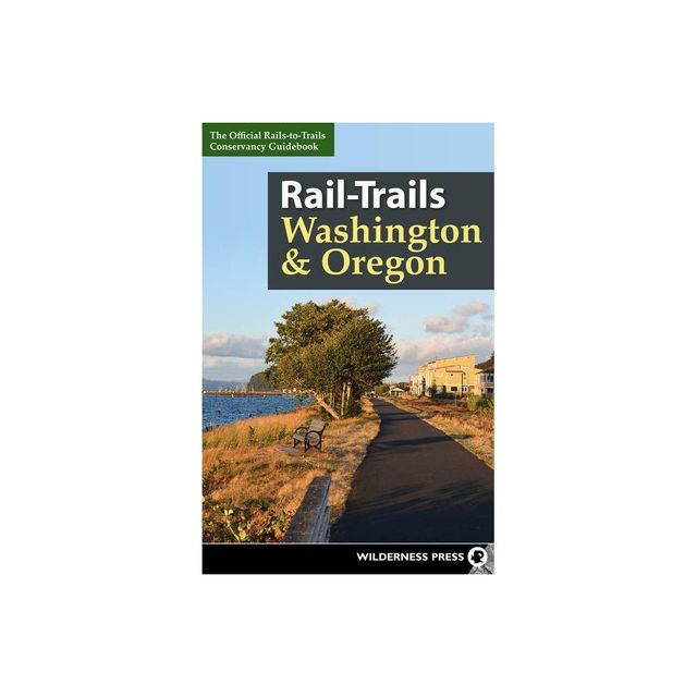 Rail-Trails Washington & Oregon